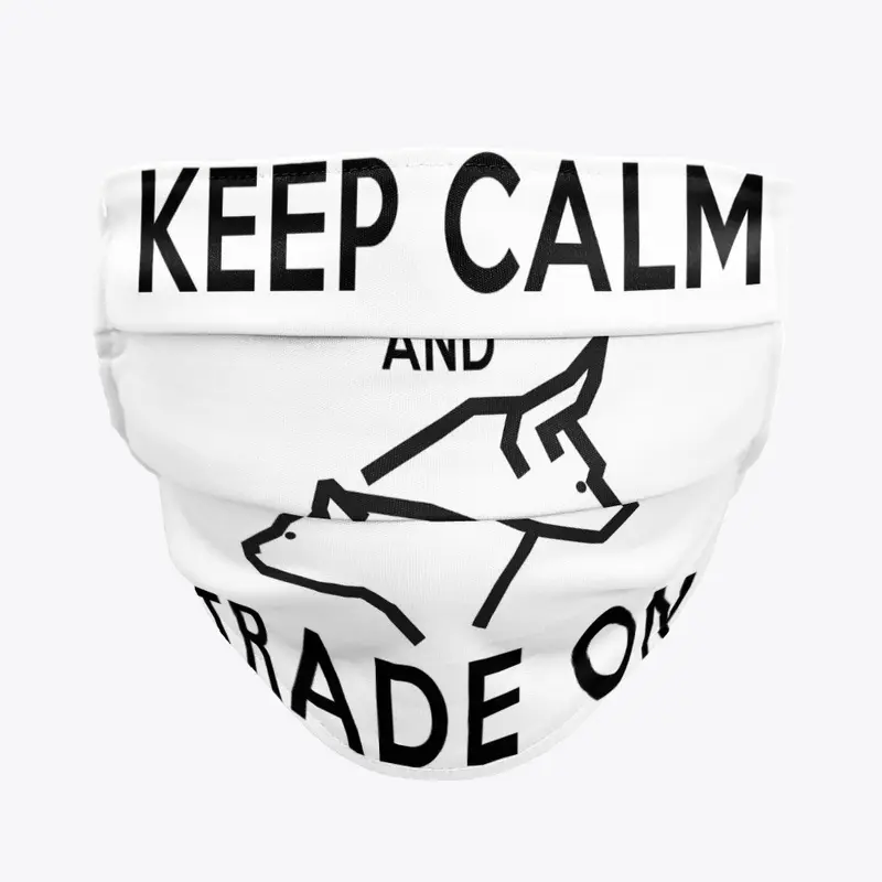 Keep Calm Trade On