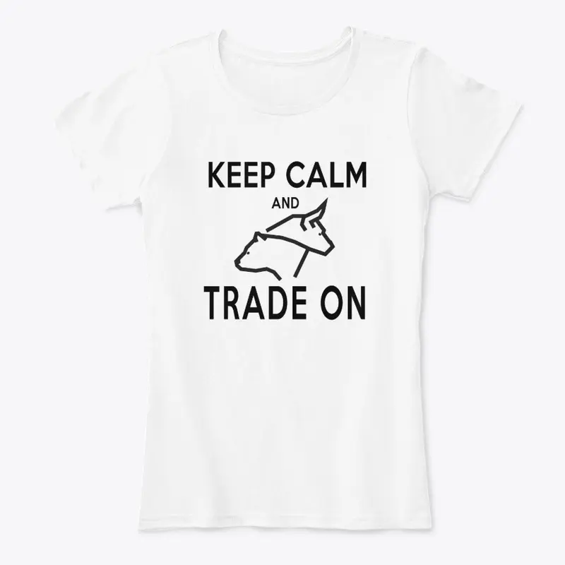 Keep Calm Trade On