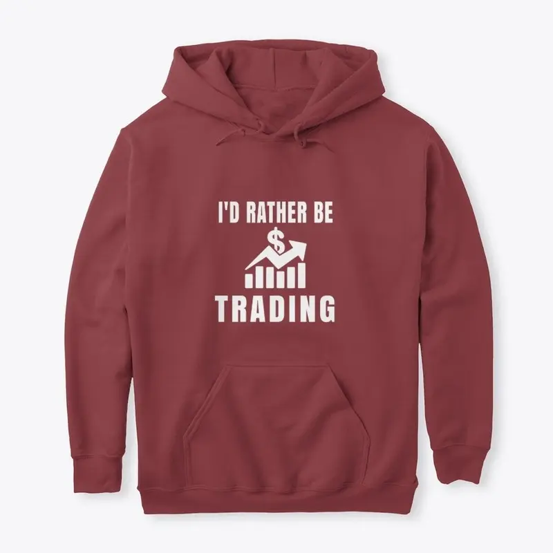 I'd Rather Be Trading